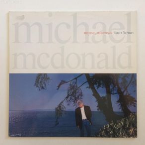 Vinyl-Schallplatten: Michael McDonald – Take It To Heart , UK & Europe 1990 Reprise Records
